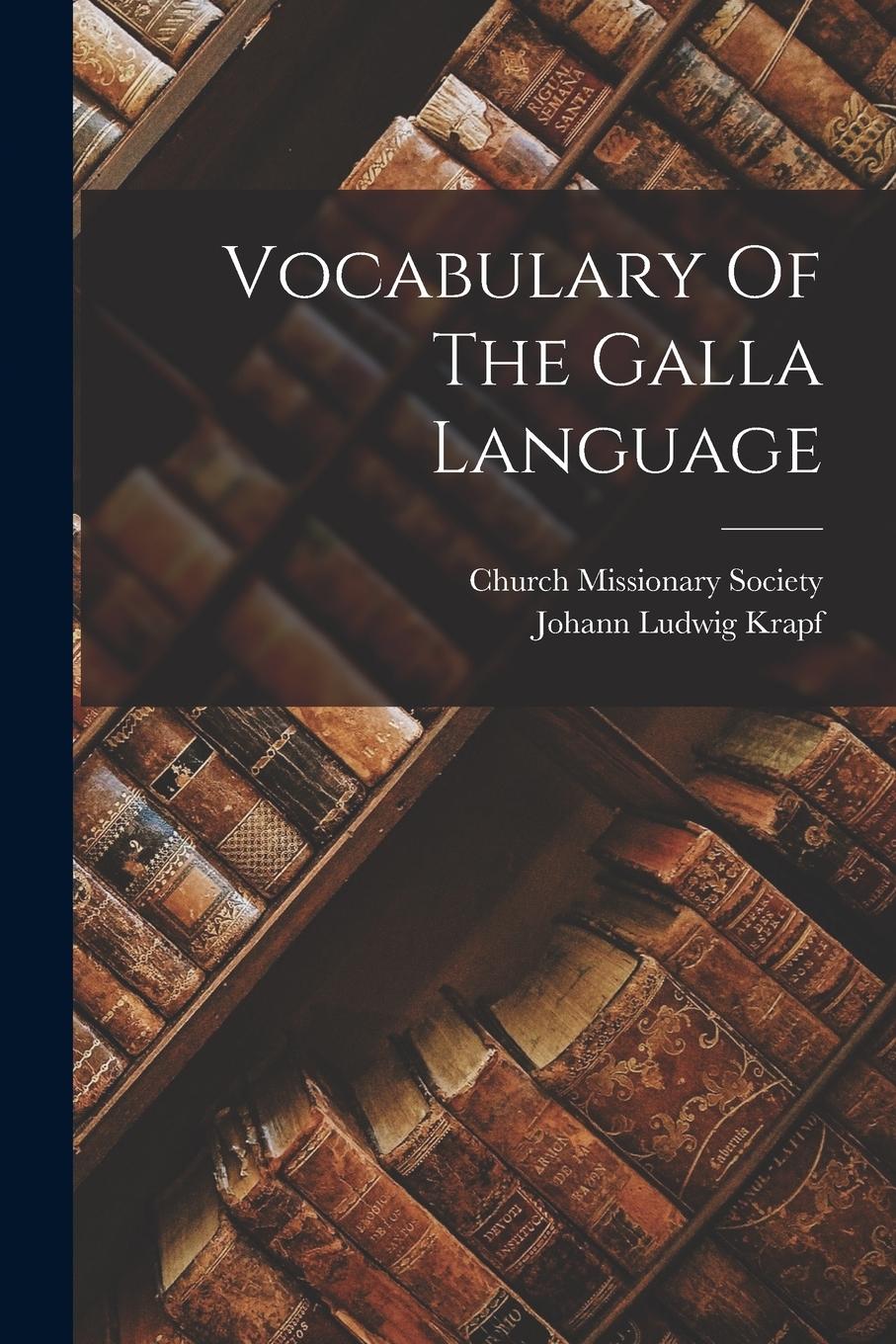 Vorderes Coverbild Vocabulary Of The Galla Language