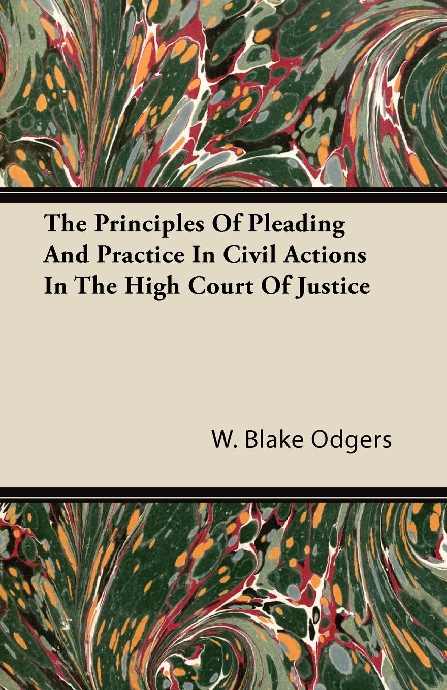 Vorderes Coverbild The Principles of Pleading and Practice in Civil Actions in the High Court of Justice