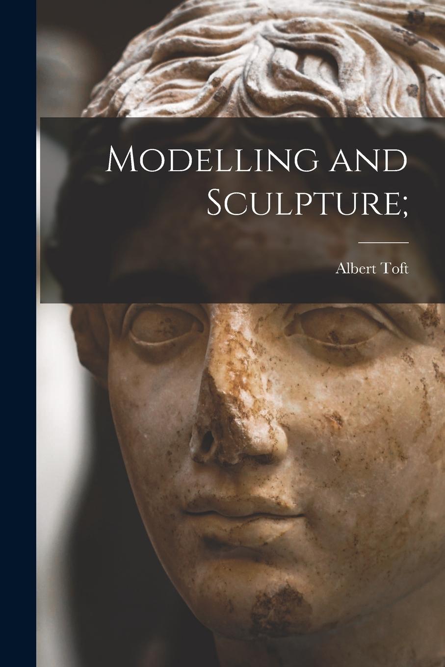 Vorderes Coverbild Modelling and Sculpture;