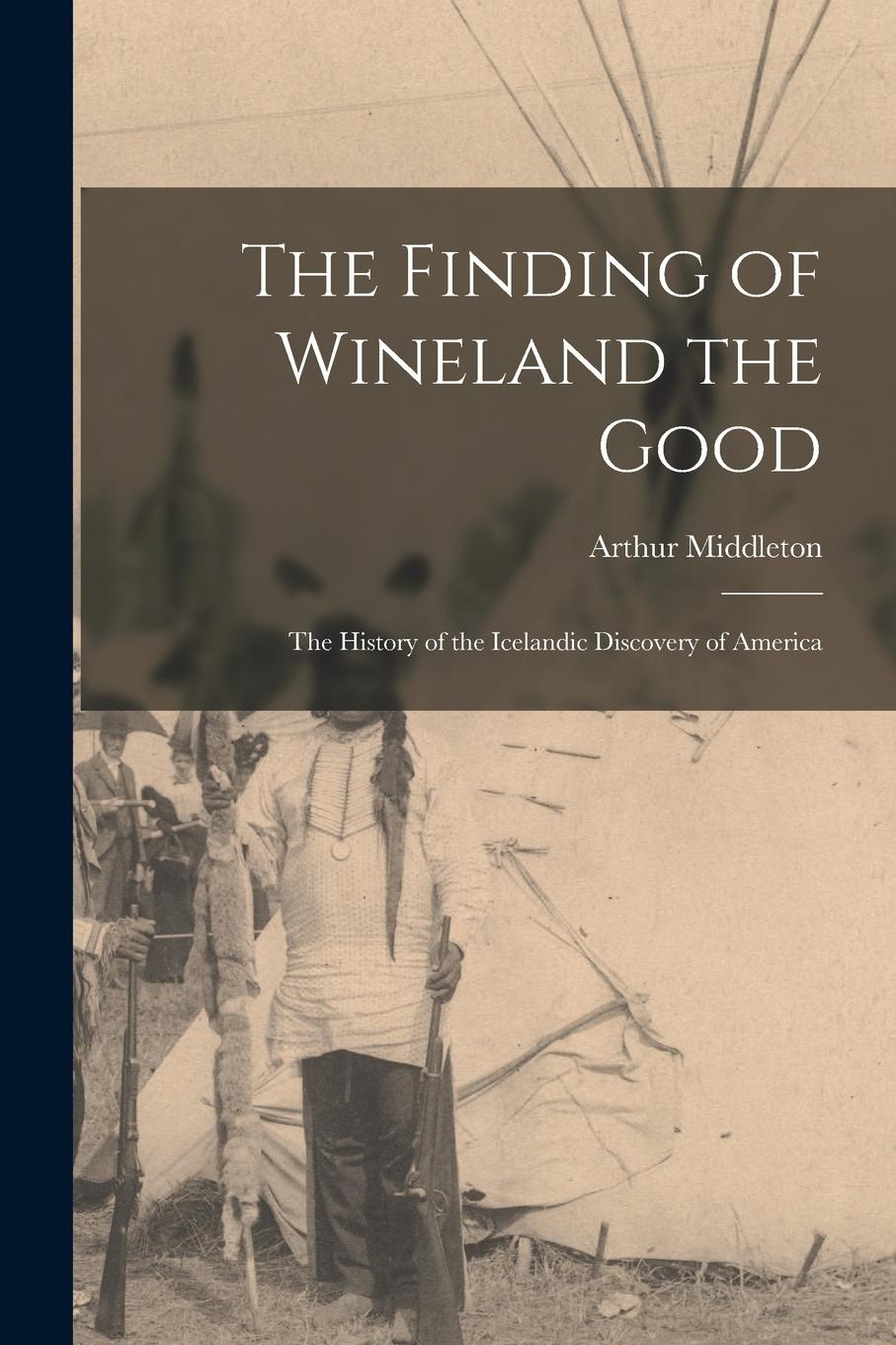 Vorderes Coverbild The Finding of Wineland the Good