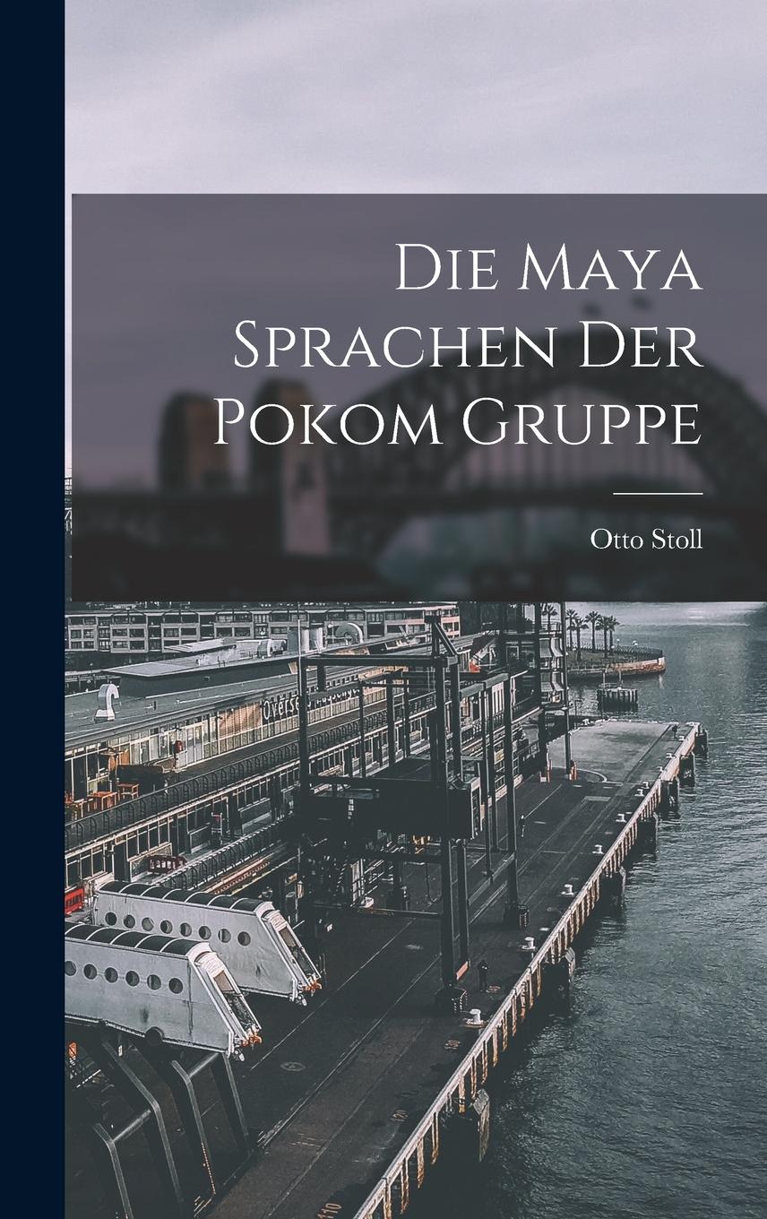 Vorderes Coverbild Die Maya Sprachen der Pokom Gruppe