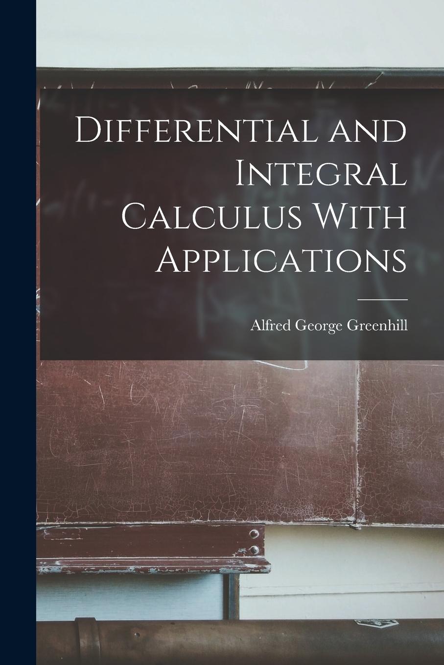 Vorderes Coverbild Differential and Integral Calculus With Applications
