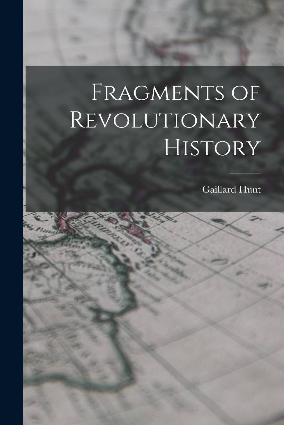 Vorderes Coverbild Fragments of Revolutionary History