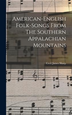 Vorderes Coverbild American-english Folk-songs From The Southern Appalachian Mountains