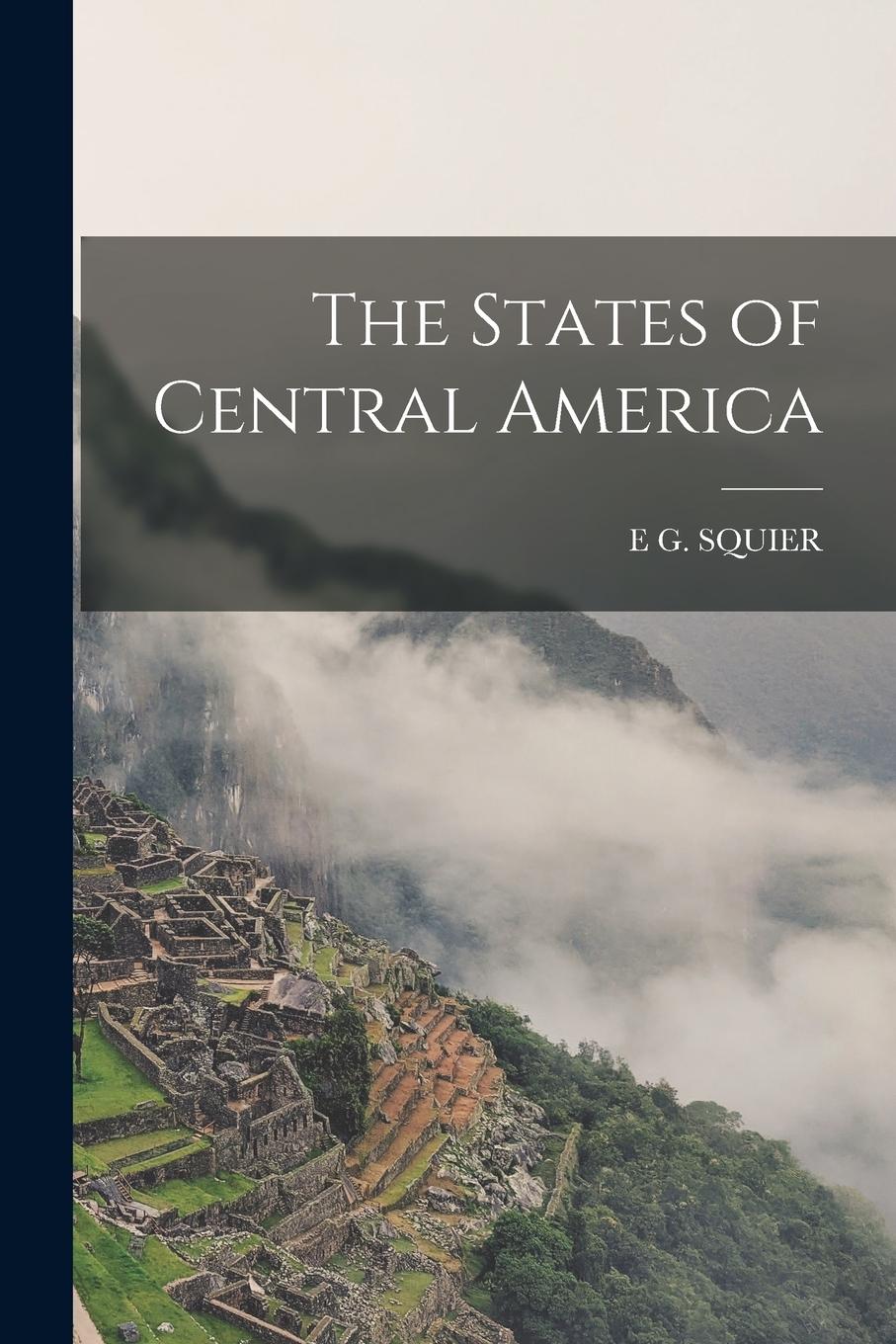 Vorderes Coverbild The States of Central America