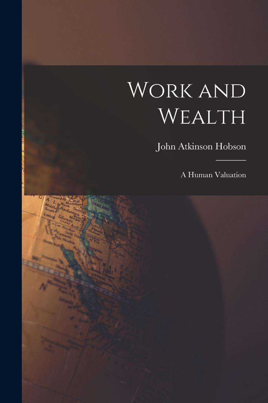 Vorderes Coverbild Work and Wealth: A Human Valuation