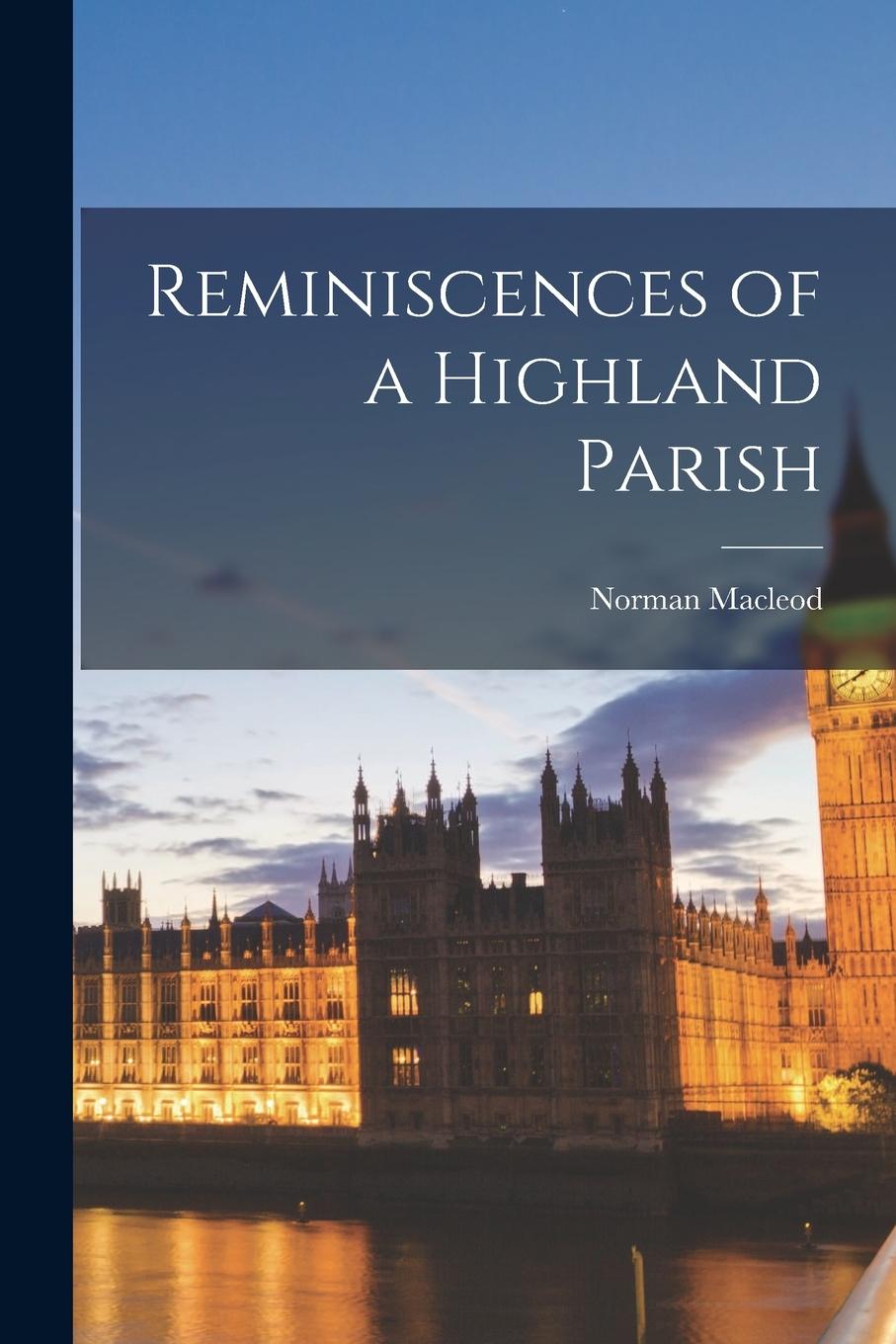 Vorderes Coverbild Reminiscences of a Highland Parish