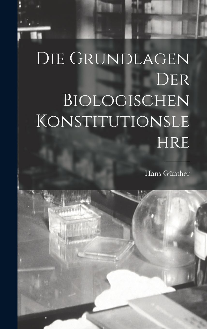 Vorderes Coverbild Die Grundlagen Der Biologischen Konstitutionslehre