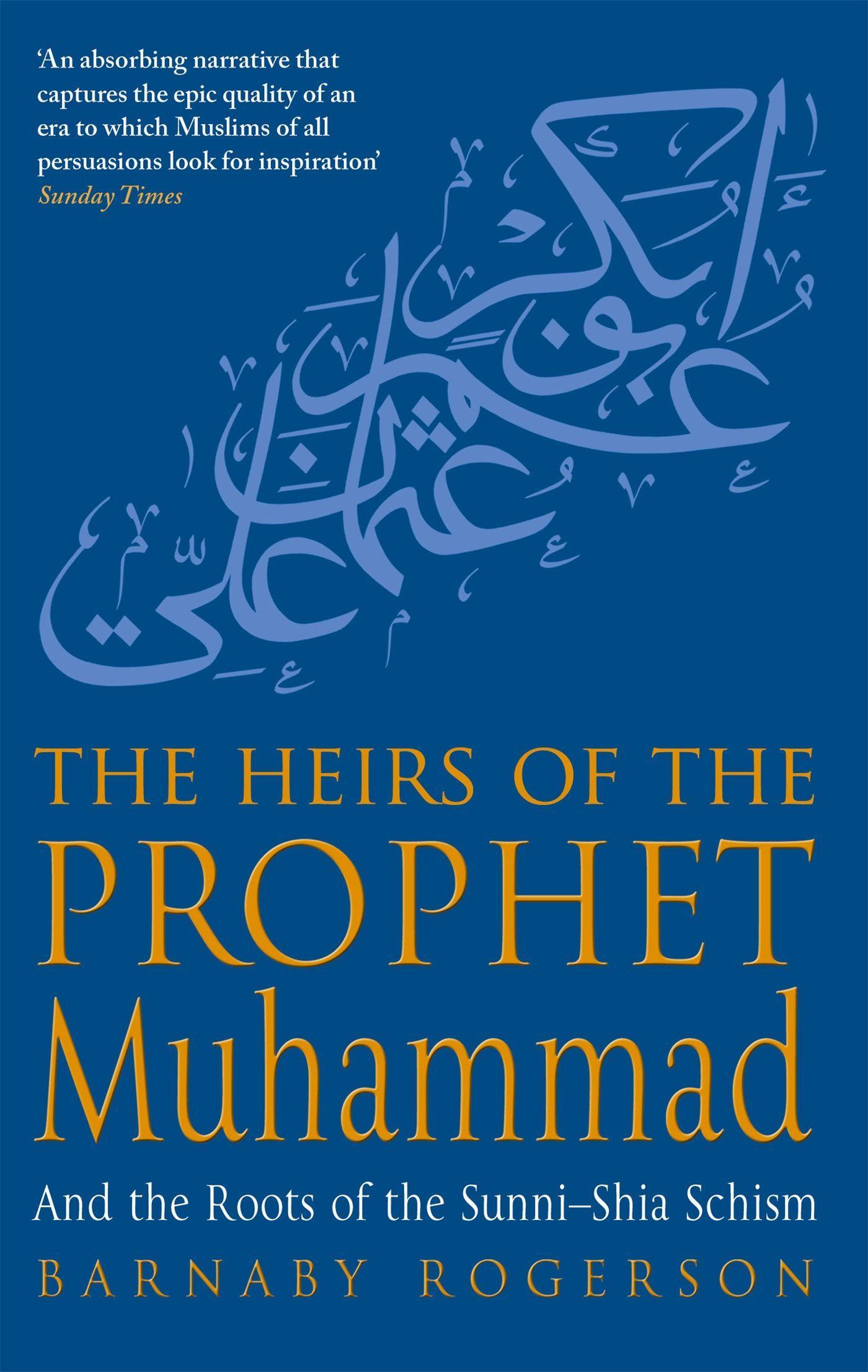 Vorderes Coverbild The Heirs Of The Prophet Muhammad