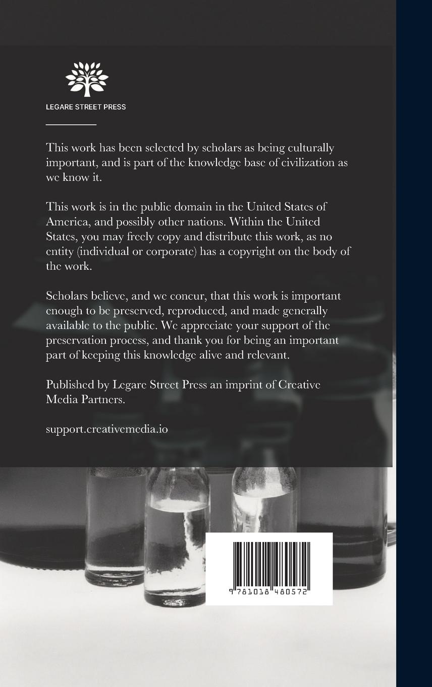 Rückseitencover Chemistry Applied to the Manufacture of Soap and Candles: A Thorough Exposition of the Principles and Practice of the Trade, in All Their Minutiæ, Bas