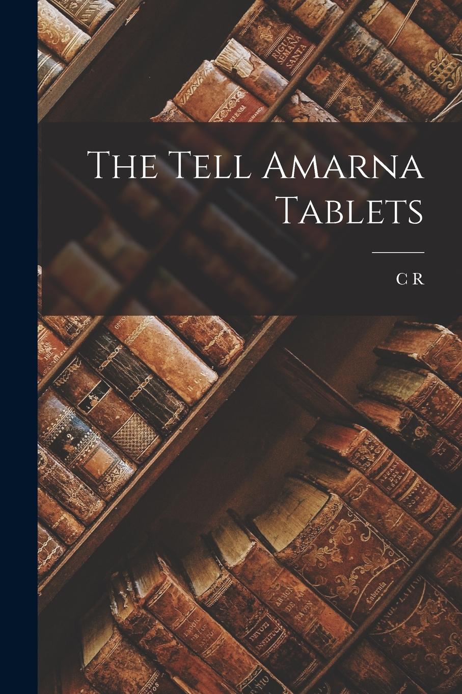 Vorderes Coverbild The Tell Amarna Tablets