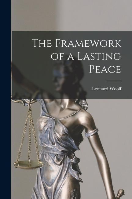 Vorderes Coverbild The Framework of a Lasting Peace