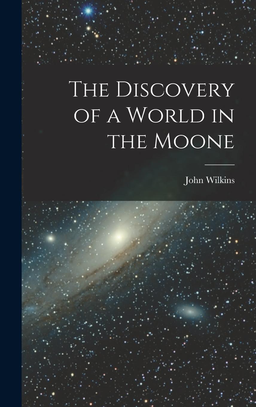 Vorderes Coverbild The Discovery of a World in the Moone