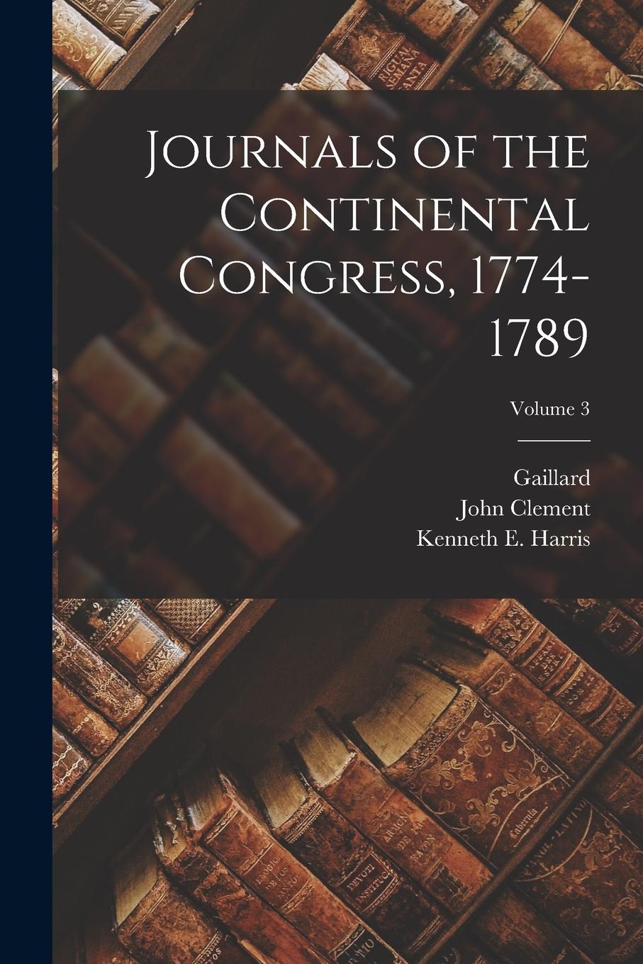 Vorderes Coverbild Journals of the Continental Congress, 1774-1789; Volume 3