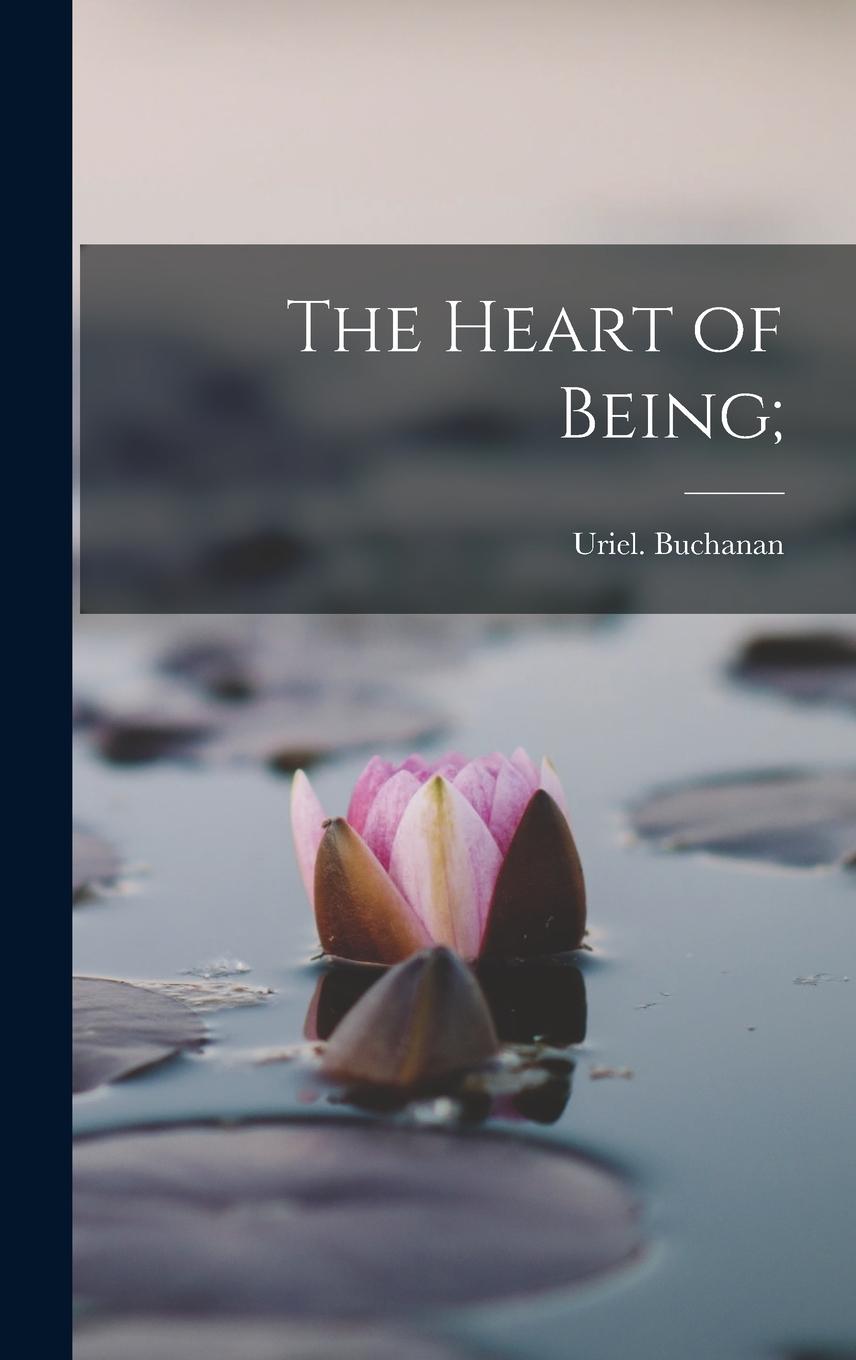 Vorderes Coverbild The Heart of Being;