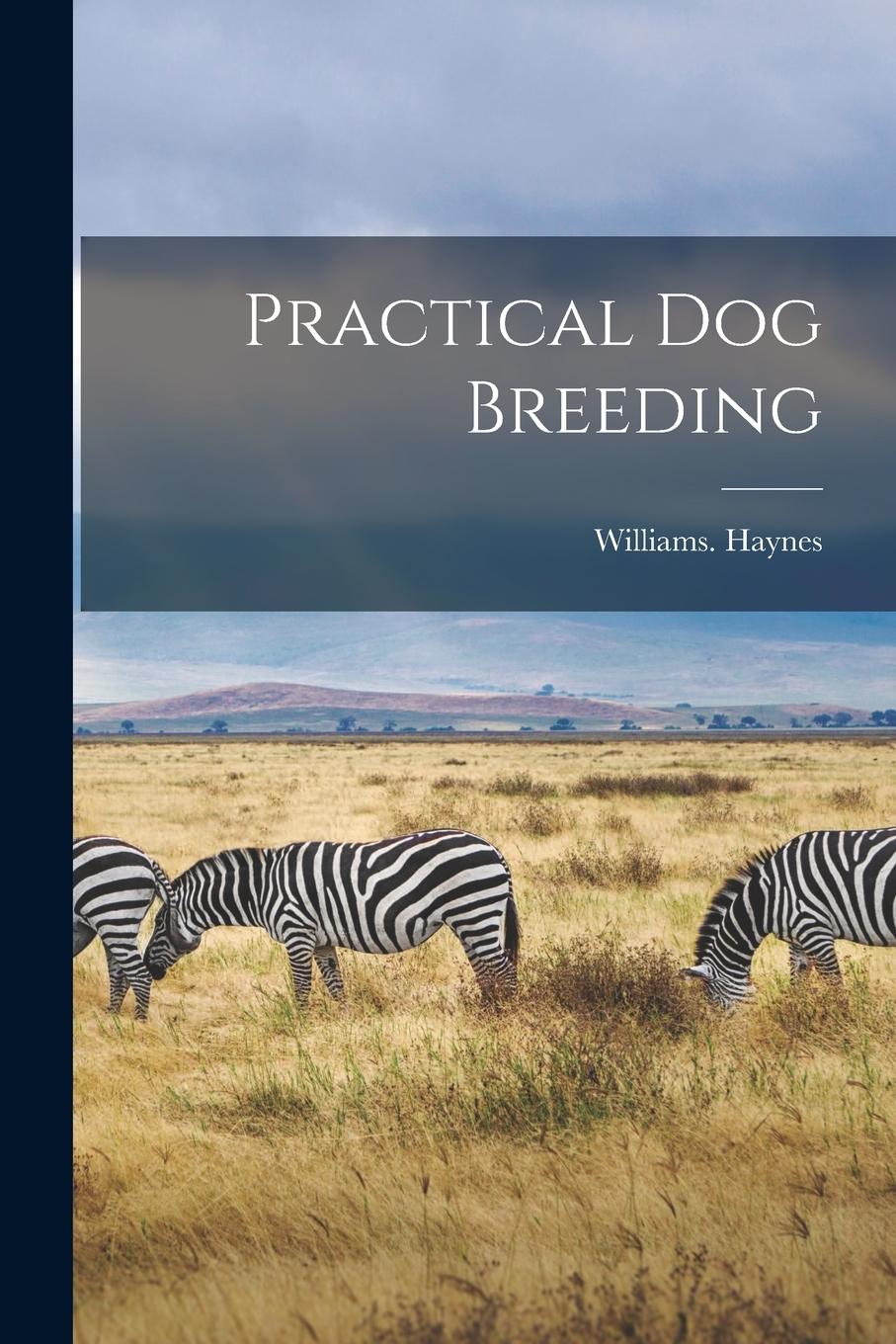 Vorderes Coverbild Practical Dog Breeding