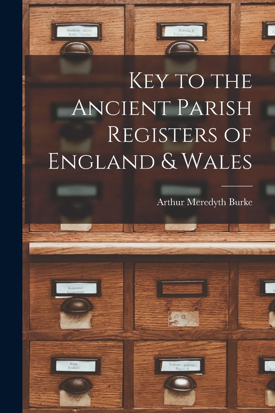 Vorderes Coverbild Key to the Ancient Parish Registers of England & Wales