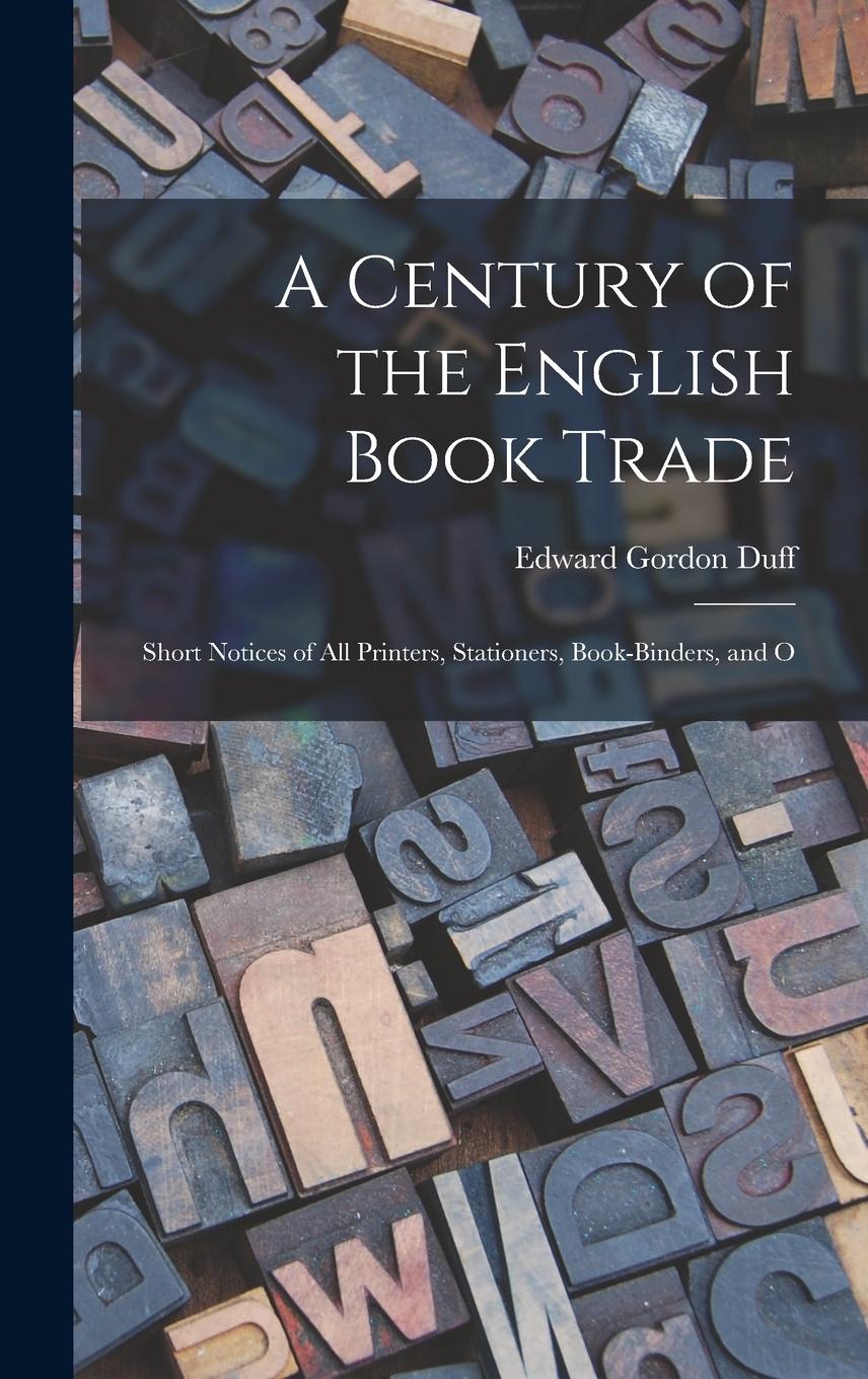 Vorderes Coverbild A Century of the English Book Trade