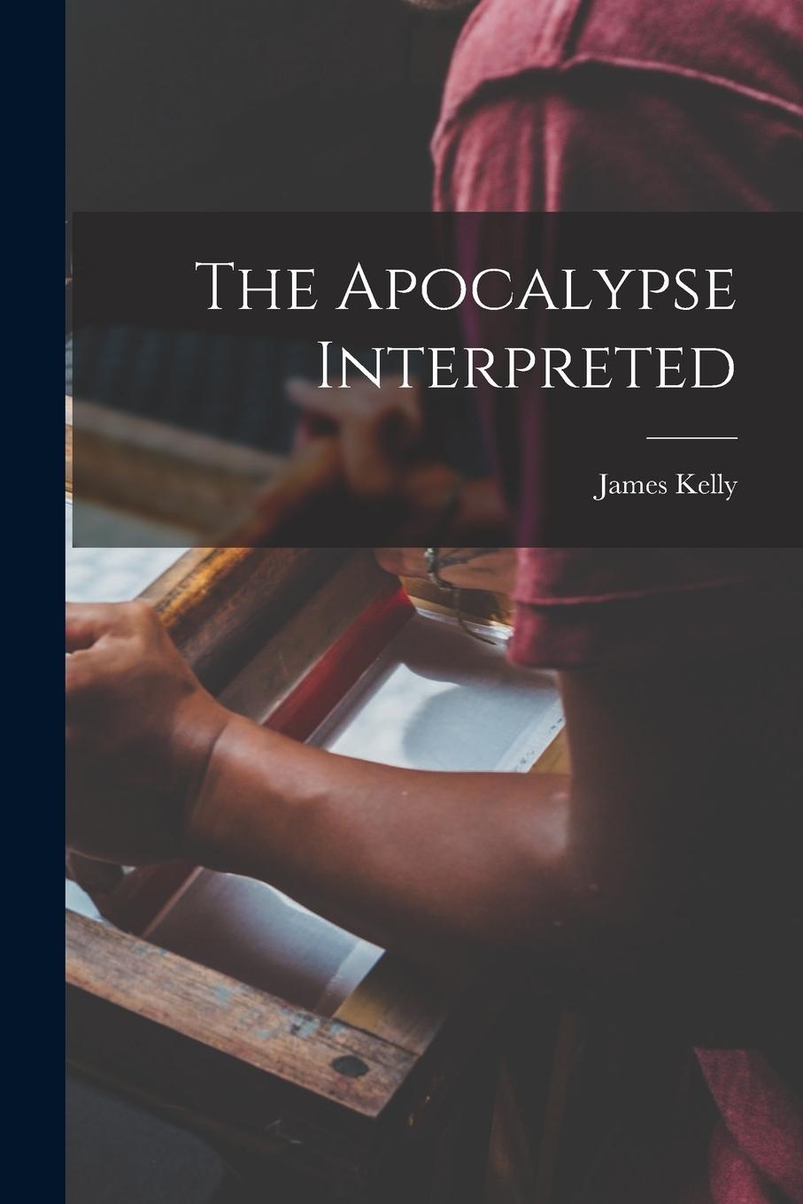 Vorderes Coverbild The Apocalypse Interpreted