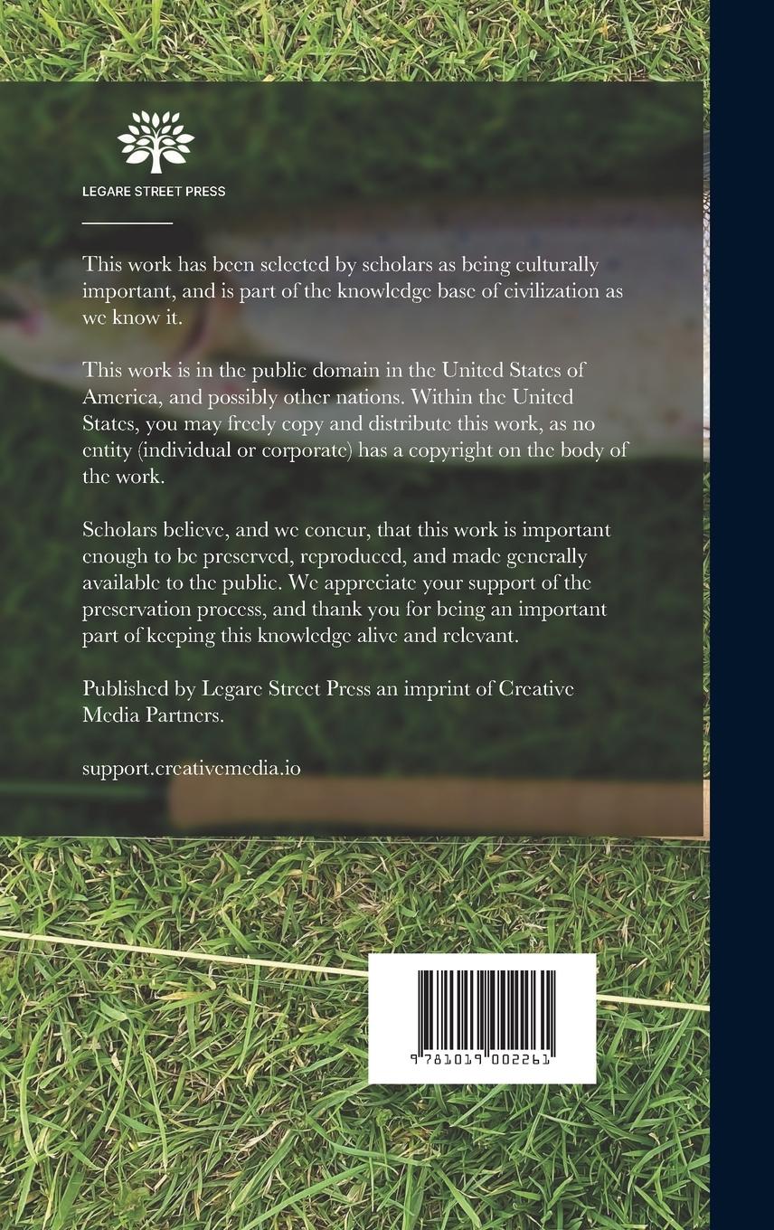 Rückseitencover Angling for Game Fish: A Practical Treatise On the Various Methods of Angling for Salmon and Sea Trout ...: Grayling and Char