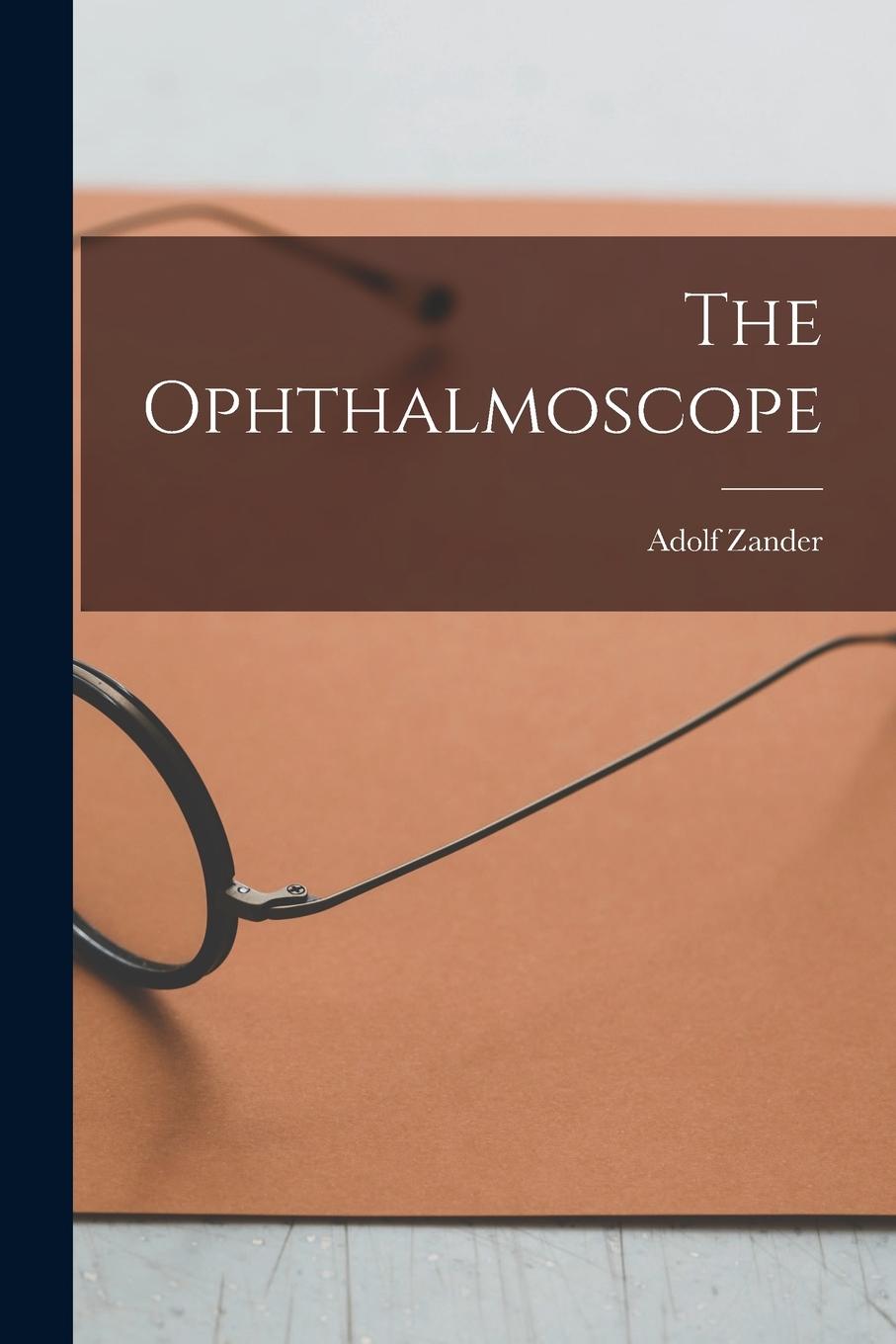 Vorderes Coverbild The Ophthalmoscope