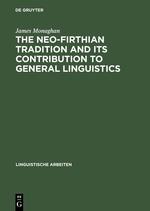 Vorderes Coverbild The Neo-Firthian Tradition and Its Contribution to General Linguistics