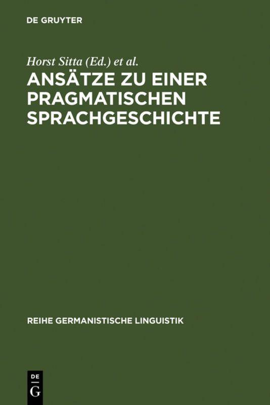 Vorderes Coverbild Ansätze zu einer pragmatischen Sprachgeschichte
