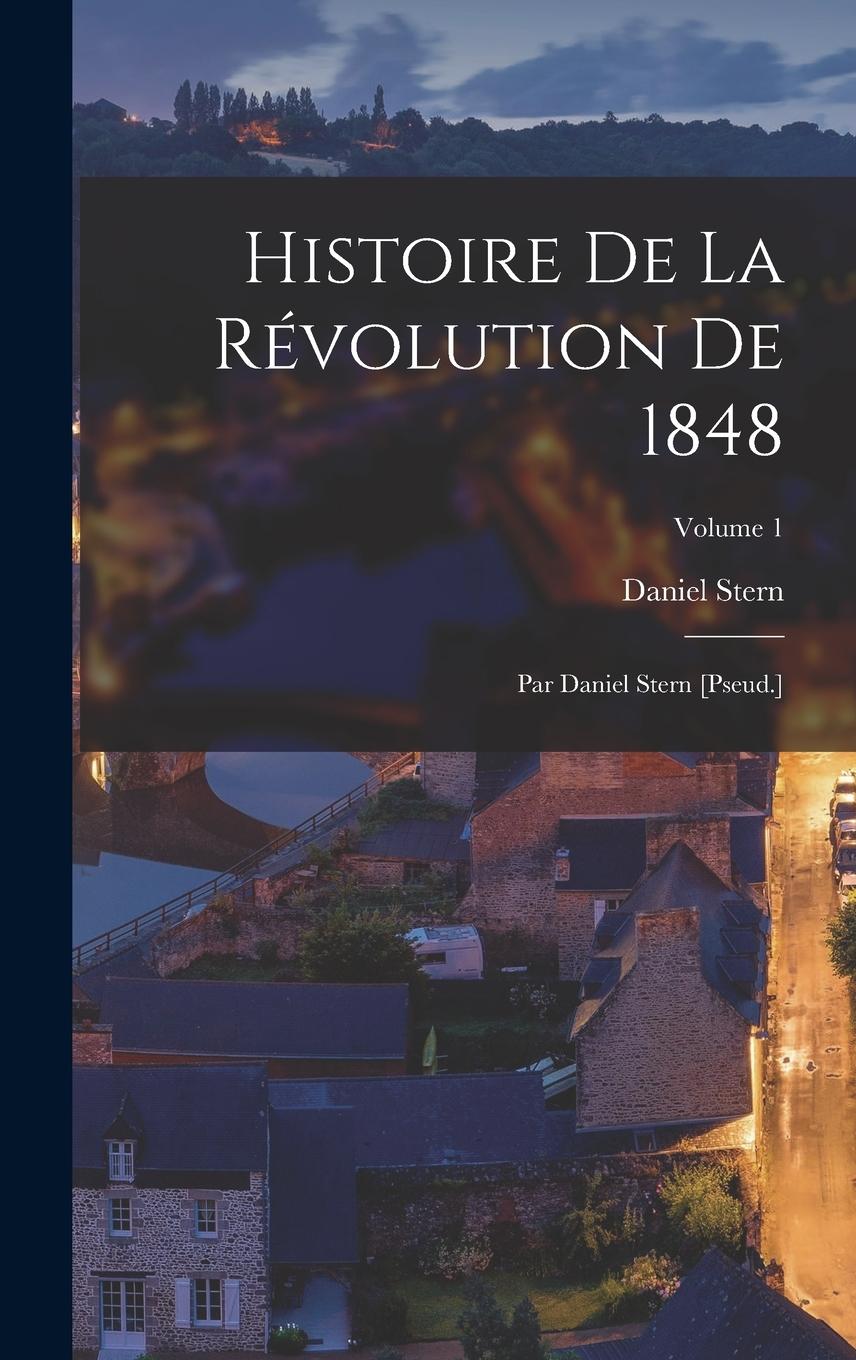 Vorderes Coverbild Histoire De La Révolution De 1848