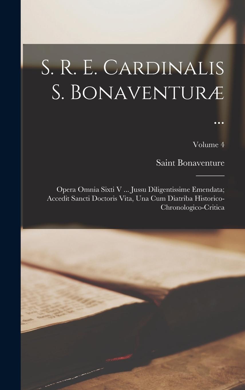 Vorderes Coverbild S. R. E. Cardinalis S. Bonaventuræ ...