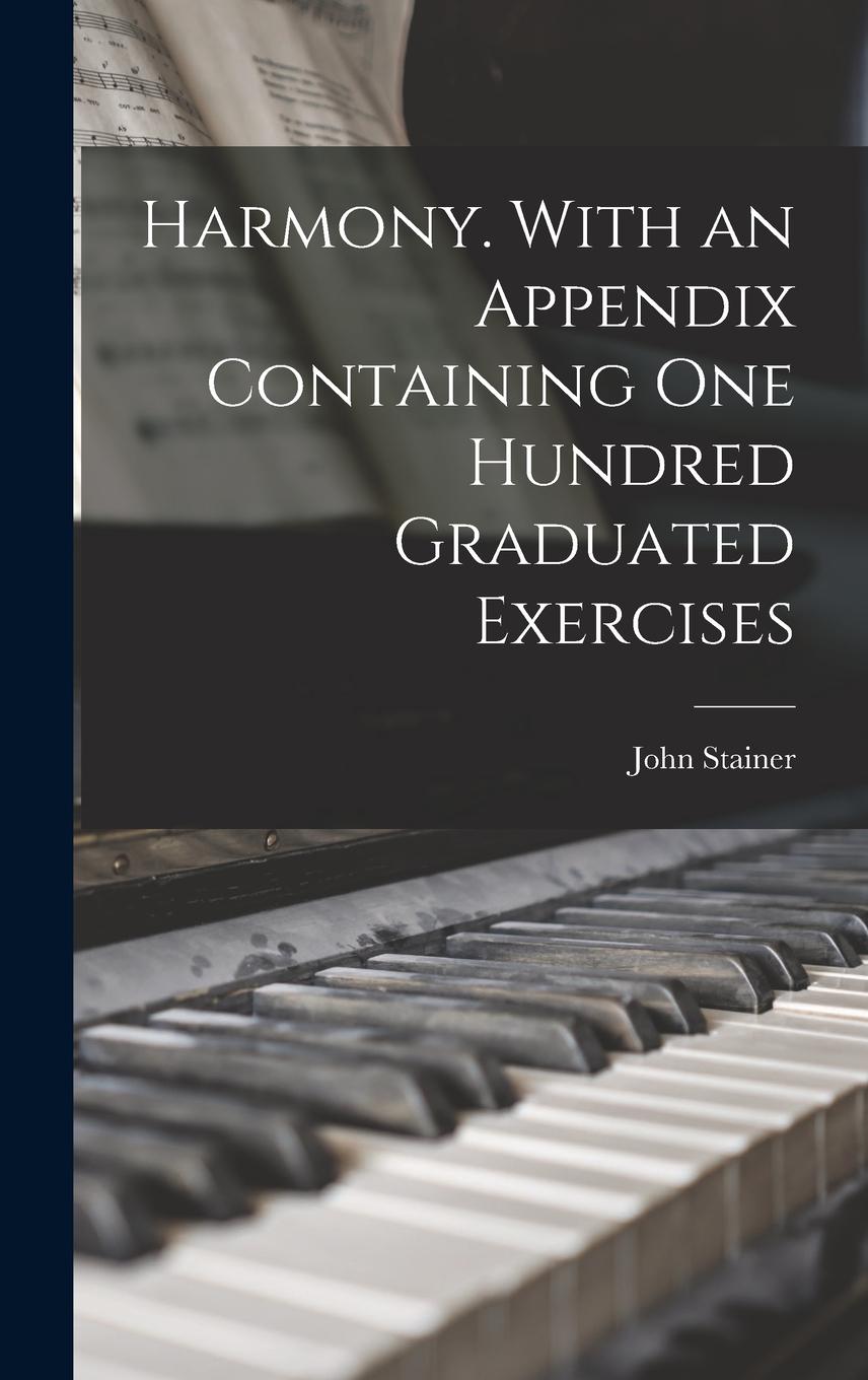 Vorderes Coverbild Harmony. With an Appendix Containing one Hundred Graduated Exercises