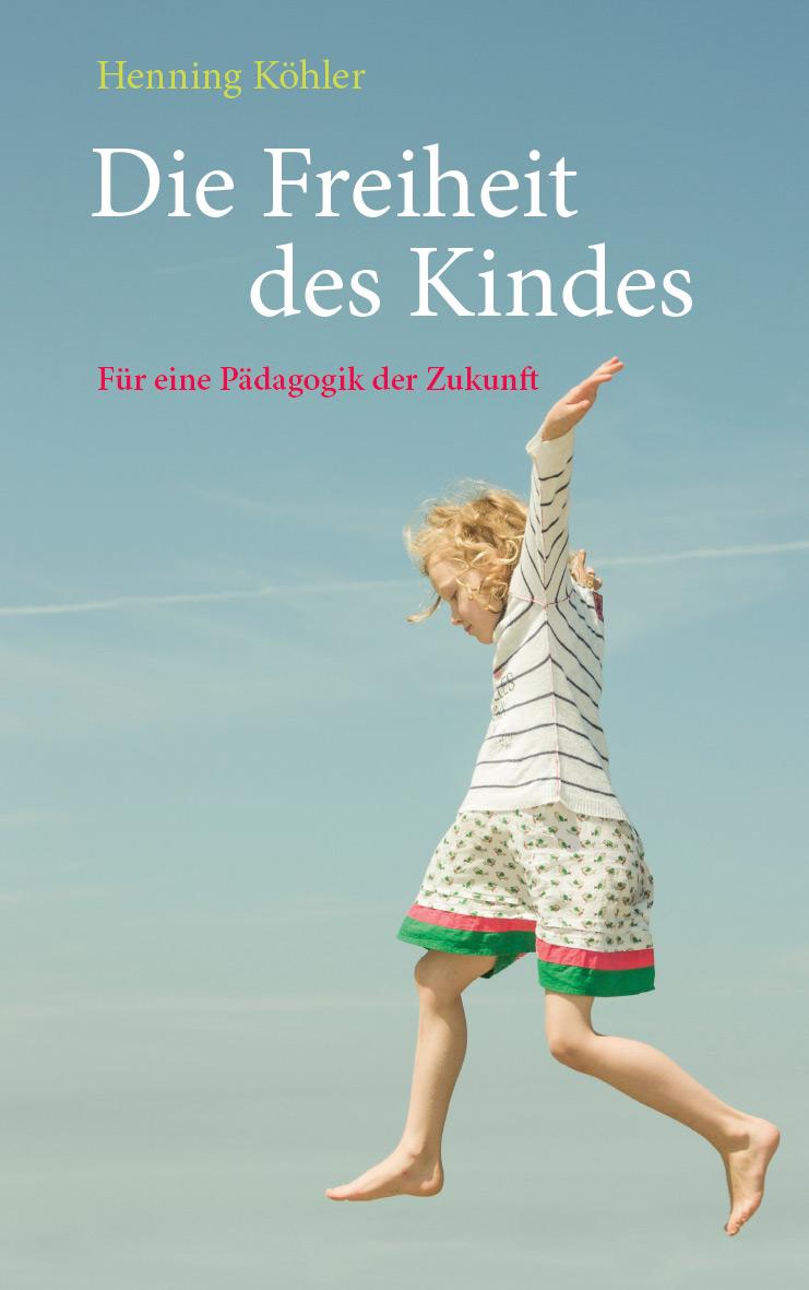 Vorderes Coverbild Die Freiheit des Kindes