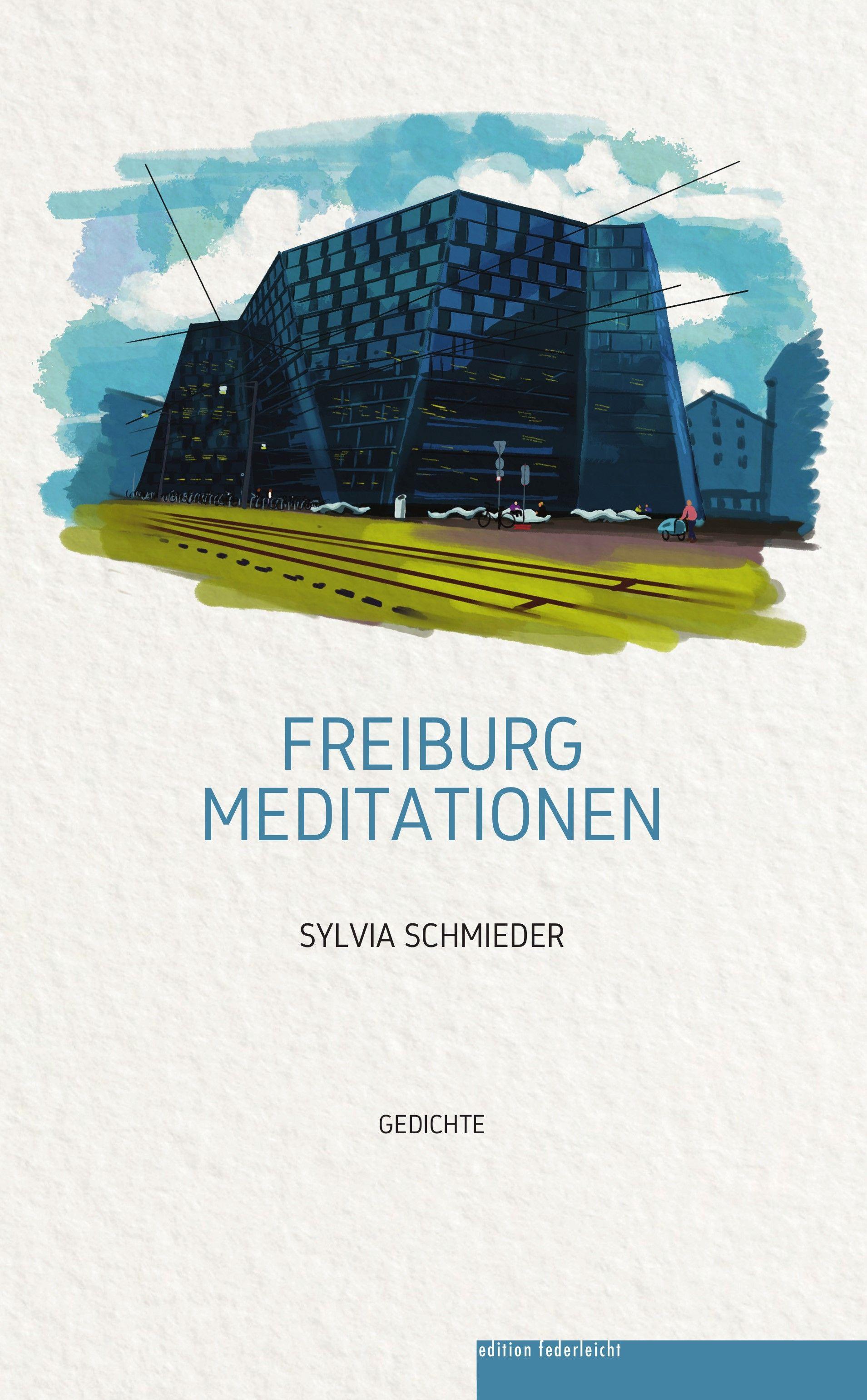 Vorderes Coverbild Freiburg Meditationen