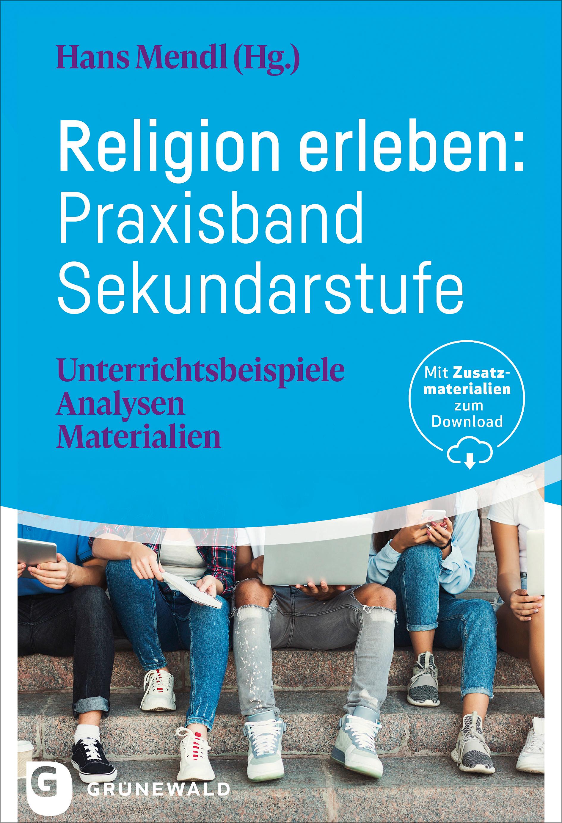 Vorderes Coverbild Religion erleben: Praxisband Sekundarstufe