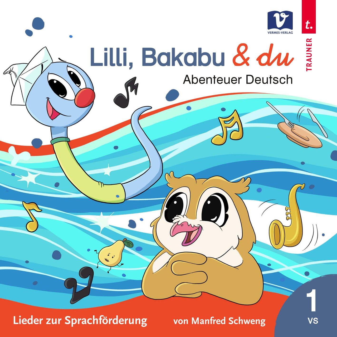 Vorderes Coverbild Lilli, Bakabu & du