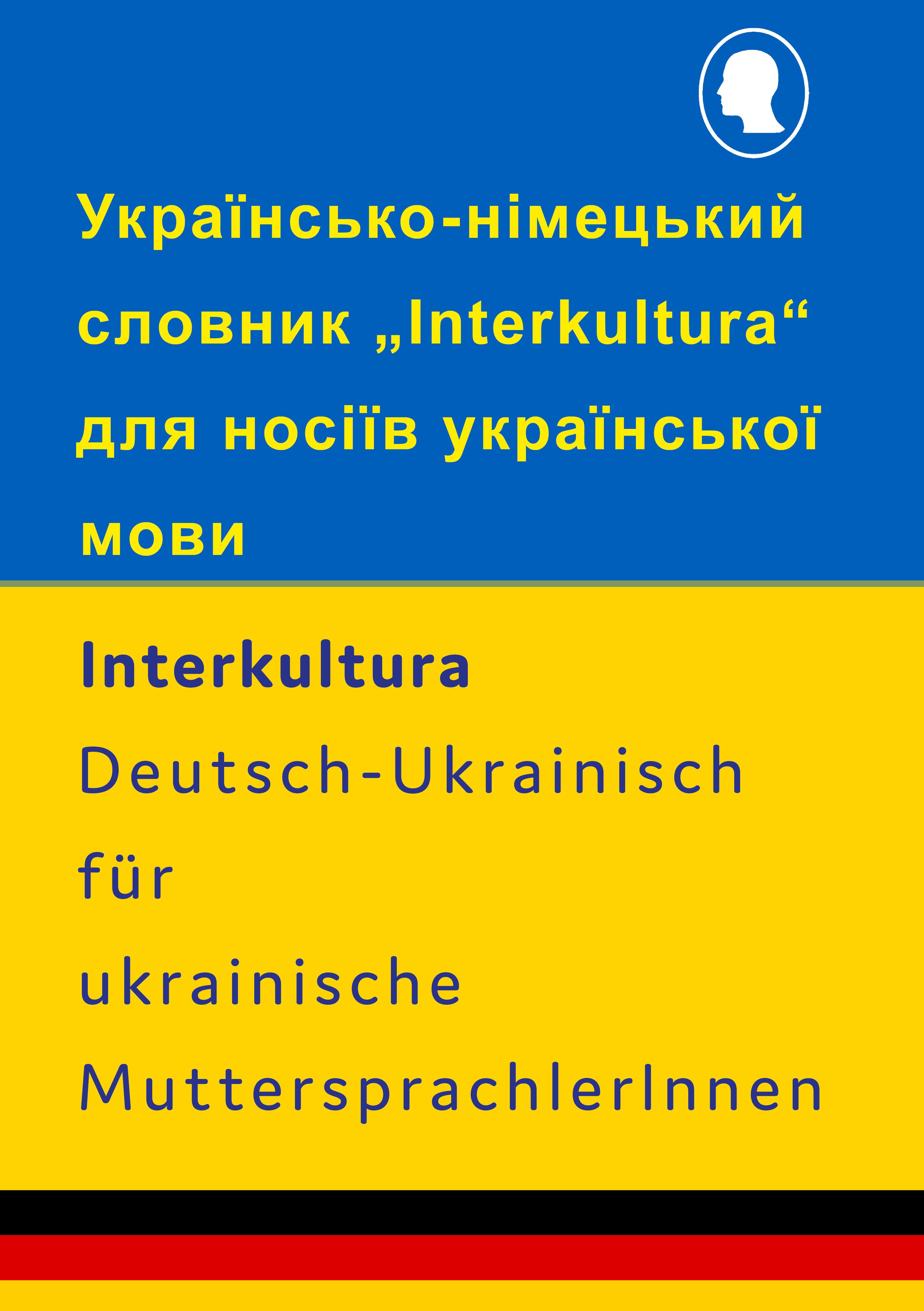 Vorderes Coverbild Interkultura Wörterbuch-Ukrainisch-Deutsch für ukrainische MuttersprachlerInnen