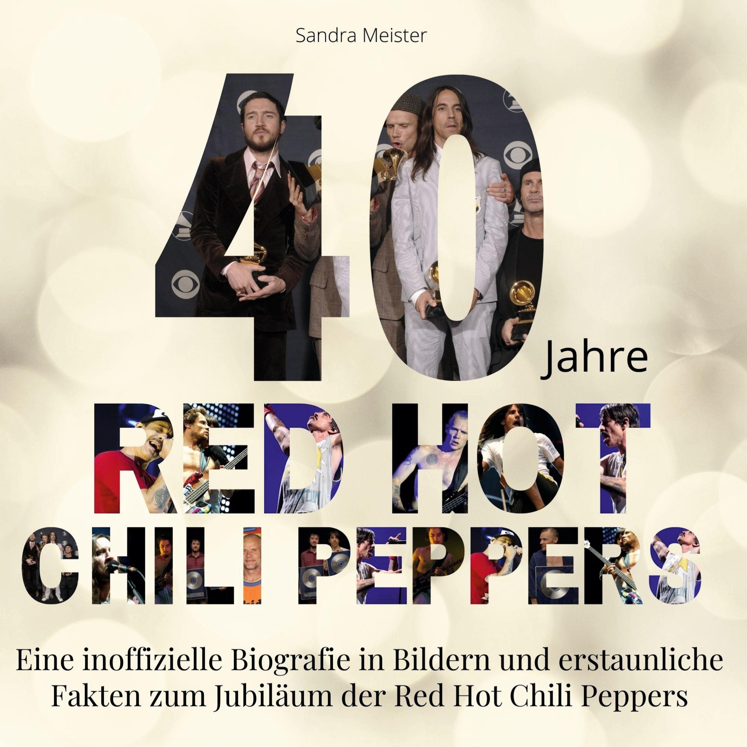 Vorderes Coverbild 40 Jahre Red Hot Chili Peppers