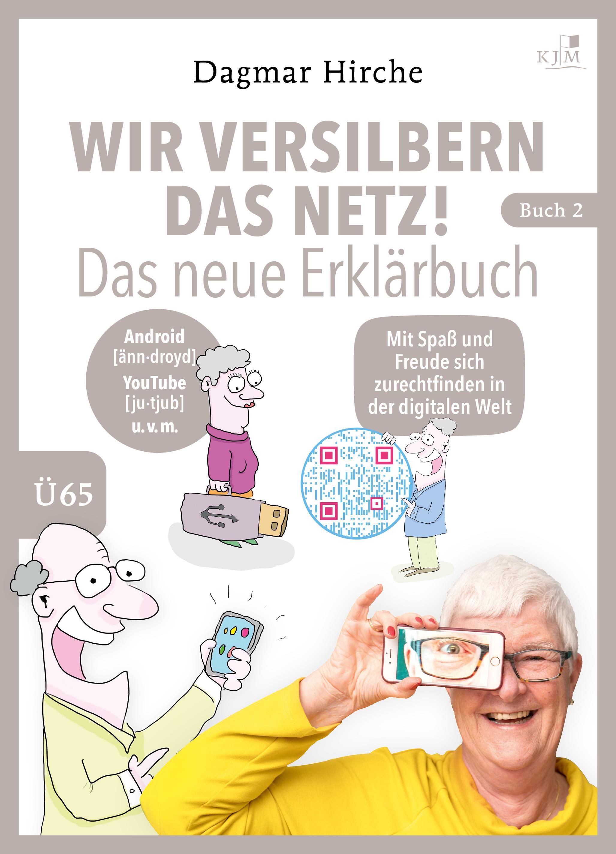 Vorderes Coverbild Wir versilbern das Netz! Das neue Erklärbuch.