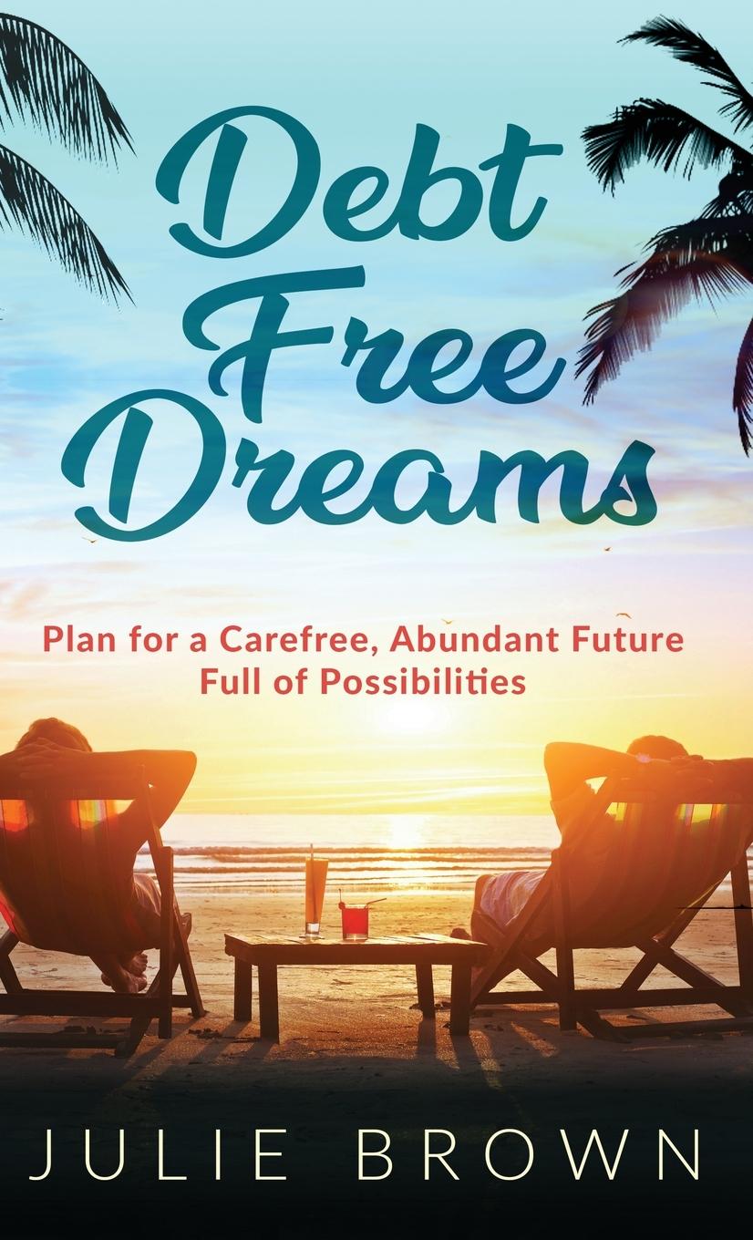 Vorderes Coverbild Debt Free Dreams
