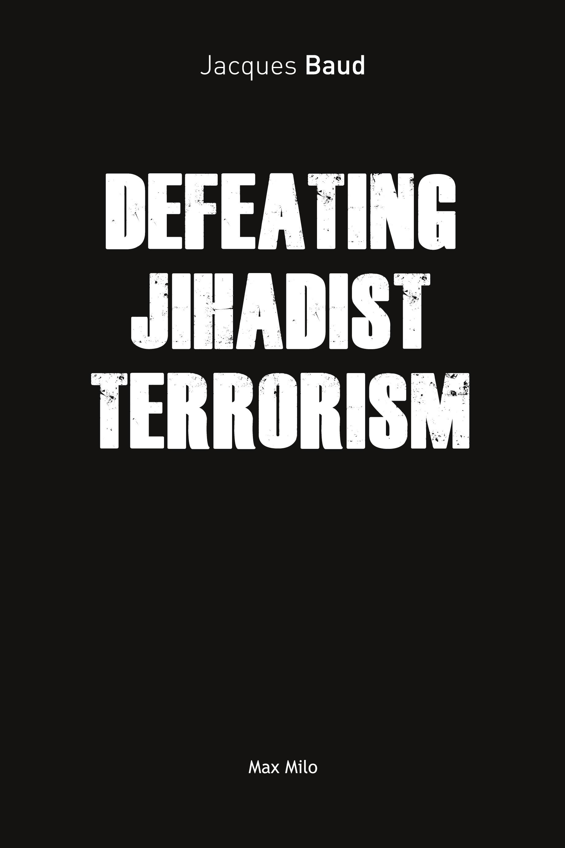 Vorderes Coverbild DEFEATING JIHADIST TERRORISM
