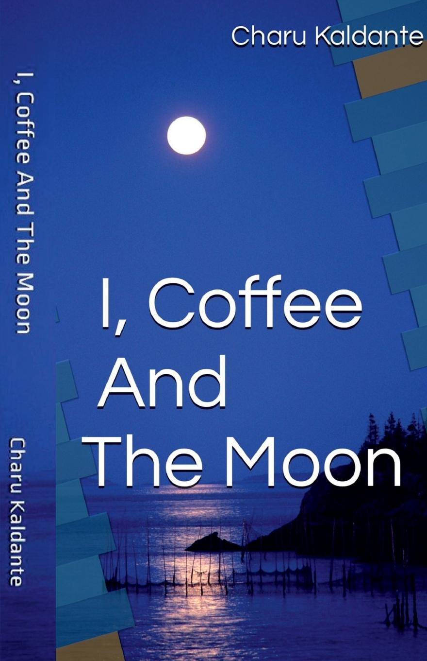 Vorderes Coverbild I, Coffee and the Moon