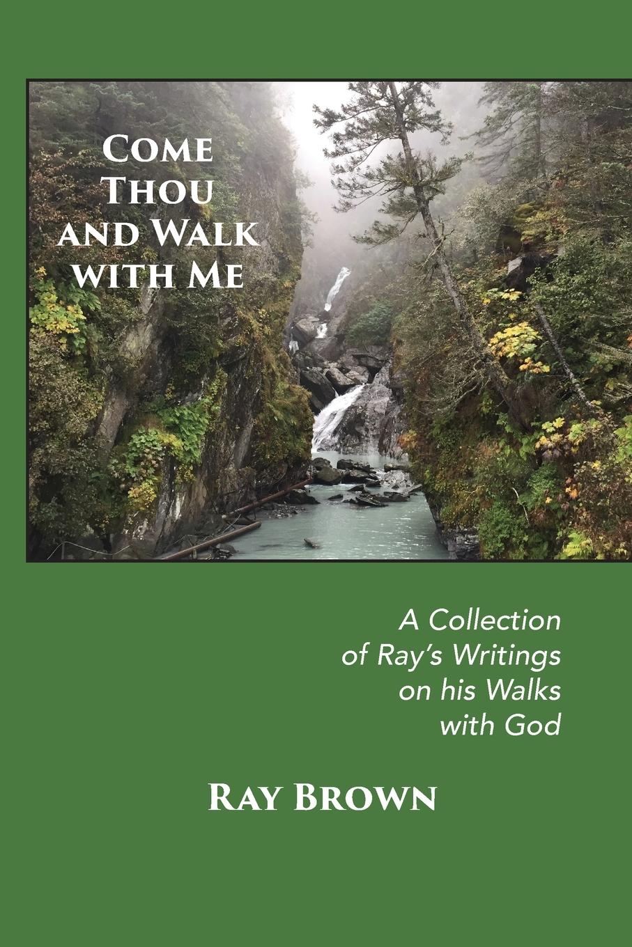 Vorderes Coverbild Come Thou and Walk with Me