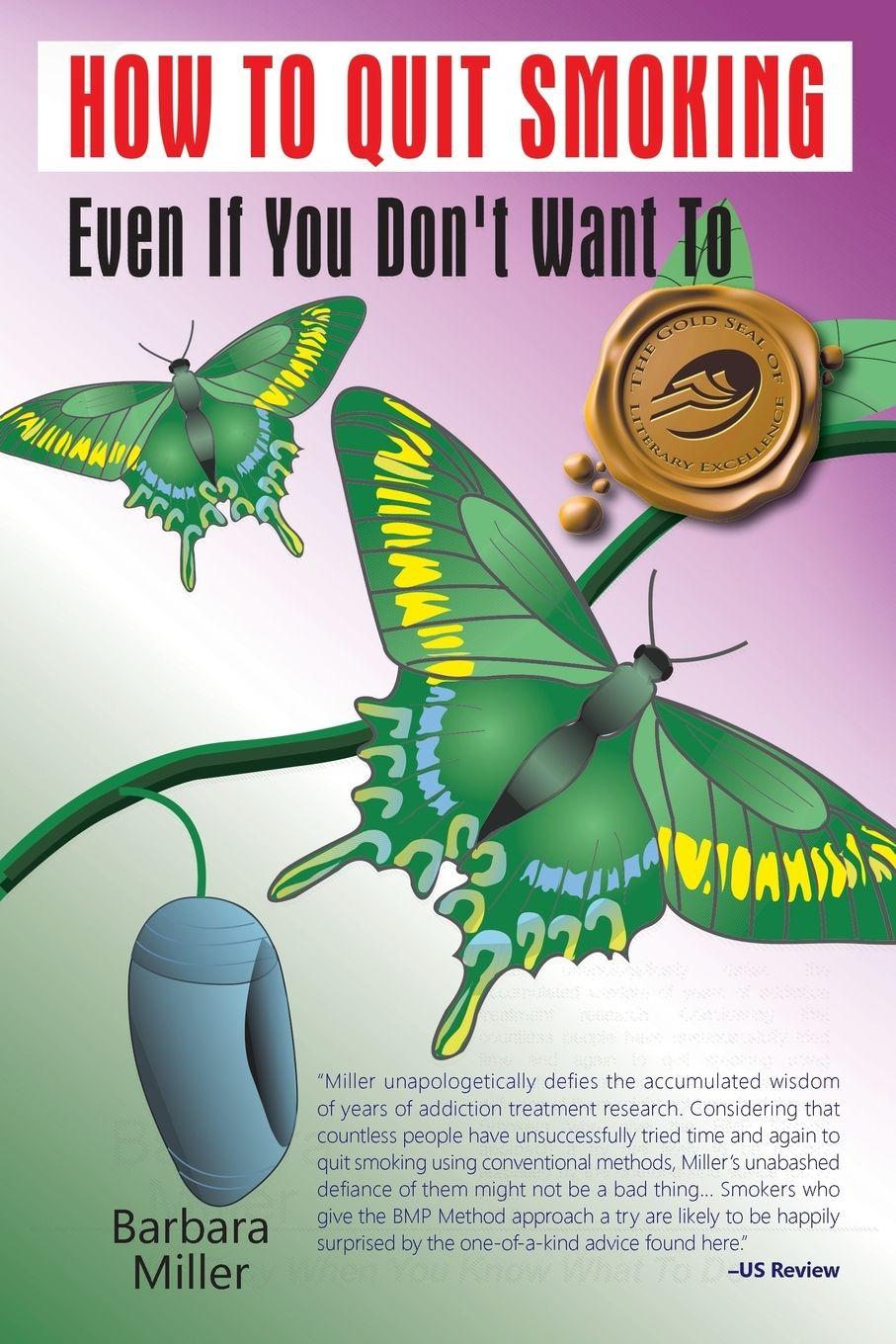 Vorderes Coverbild How to Quit Smoking Even If You Don't Want to