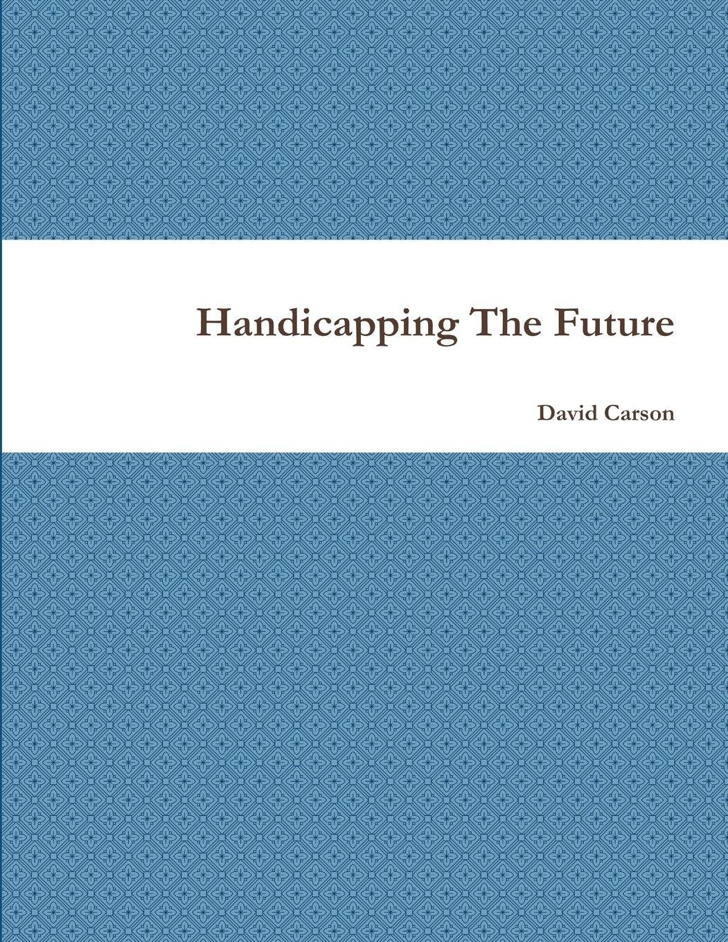 Vorderes Coverbild Handicapping The Future