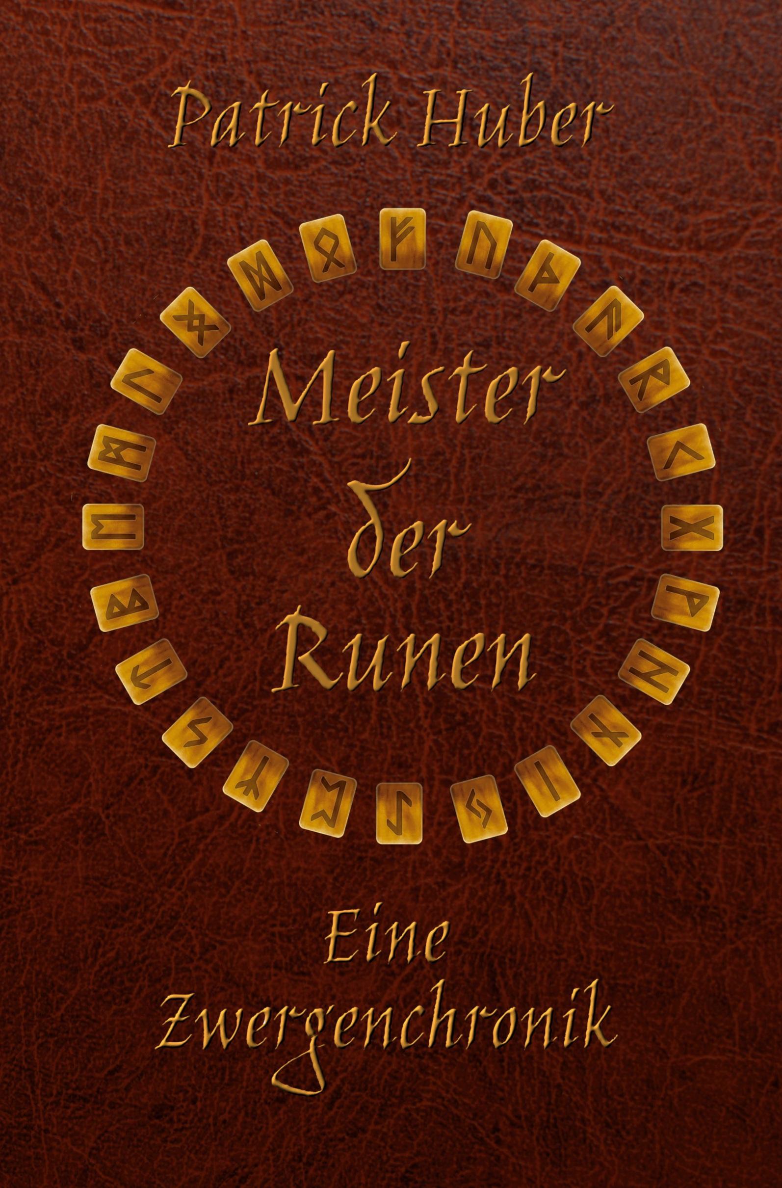 Vorderes Coverbild Meister der Runen - Eine Zwergenchronik