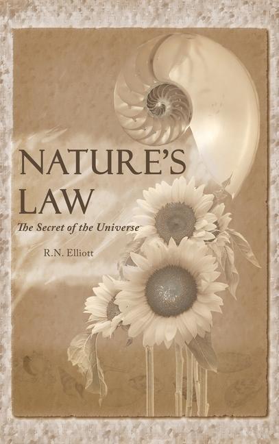 Vorderes Coverbild Nature's law: The secret of the universe (Elliott Wave)