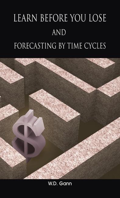 Vorderes Coverbild Learn before you lose AND forecasting by time cycles