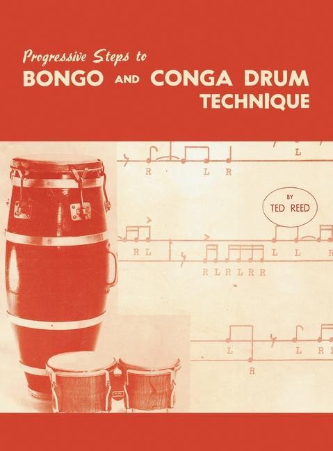 Vorderes Coverbild Progressive Steps to Bongo and Conga Drum Technique