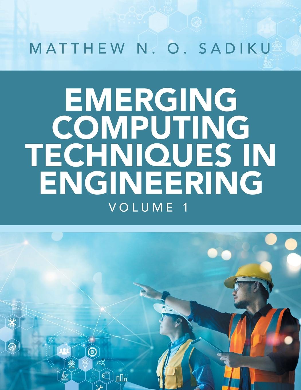 Vorderes Coverbild Emerging Computing Techniques  in Engineering