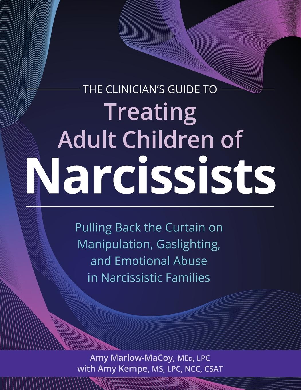 Vorderes Coverbild The Clinician's Guide to Treating Adult Children of Narcissists