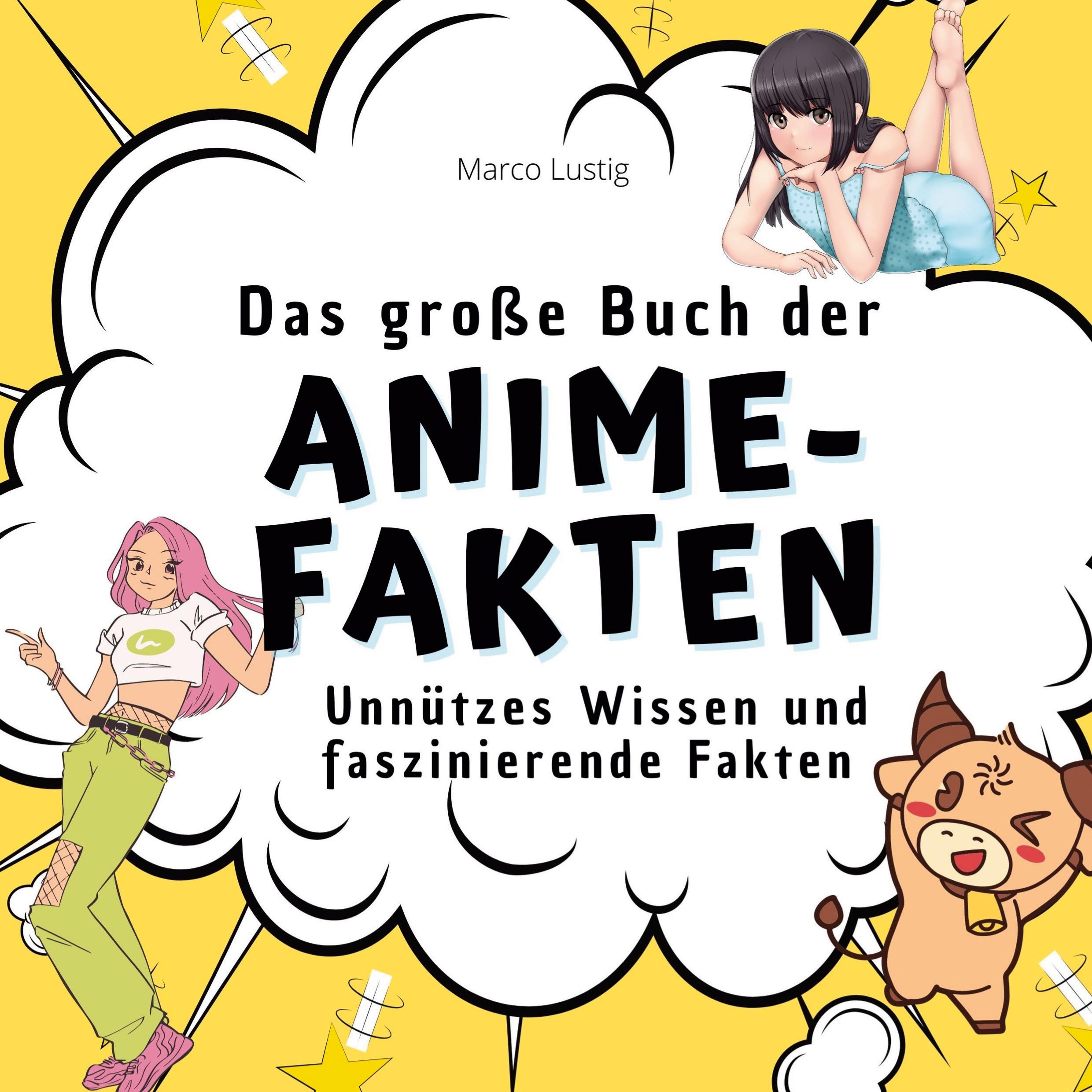 Vorderes Coverbild Das große Buch der Anime-Fakten